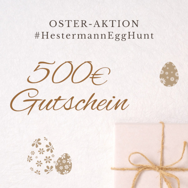500 Euro Gutschein zum Hestermann Oster Gewinnspiel